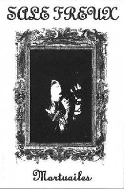 Sale Freux : Mortuailes